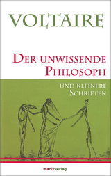 Der unwissende Philosoph -  Voltaire