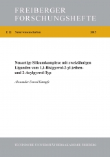 Neuartige Siliciumkomplexe mit zweizähnigen Liganden vom 1,1-Bis(pyrrol-2-yl-)ethen- und 2-Acrylpyrrol-Typ - Alexander David Kämpfe