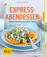 Express-Abendessen - Cornelia Schinharl