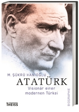 Atatürk - M. Sükrü Hanioglu