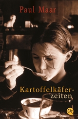 Kartoffelkäferzeiten - Paul Maar