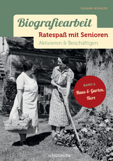 Biografiearbeit - Ratespaß mit Senioren - Susann Winkler