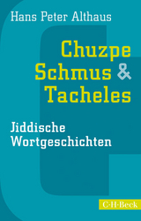 Chuzpe, Schmus & Tacheles - Hans Peter Althaus