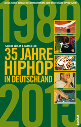 35 Jahre HipHop in Deutschland - Sascha Verlan, Hannes Loh