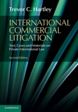 International Commercial Litigation - Hartley, Trevor C.