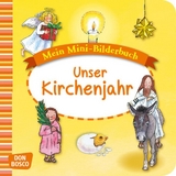 Unser Kirchenjahr. Mini-Bilderbuch. - Esther Hebert, Gesa Rensmann