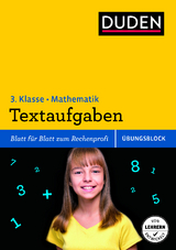 Übungsblock: Mathematik - Textaufgaben 3. Klasse - Ute Müller-Wolfangel, Beate Schreiber