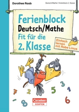 Einfach lernen mit Rabe Linus – Deutsch / Mathe Ferienblock 2. Klasse - Dorothee Raab