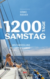 1200 Tage Samstag - Sönke Roever