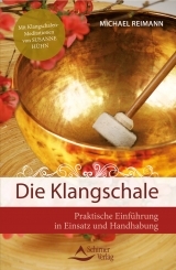 Die Klangschale - Michael Reimann