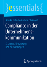 Compliance in der Unternehmenskommunikation - Annika Schach, Cathrin Christoph