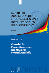 Gewerbliche Prozessfinanzierung und Staatliche Prozesskostenhilfe - Dirk Böttger