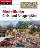 Modellbahn Gleis- und Anlagenpläne - Ralph Zinngrebe