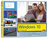 Windows 10 - Schnell zum Ziel: Alles auf einen Blick erklärt. komplett in Farbe. Im praktischen Querformat - perfekt für Einsteiger - Philip Kiefer