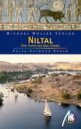 Niltal - Von Kairo nach Abu Simbel - Ralph R Braun