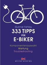 333 Tipps für E-Biker - Gunnar Fehlau