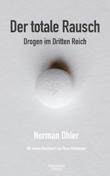 Der totale Rausch - Norman Ohler