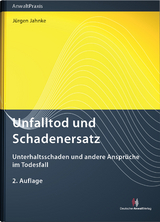 Unfalltod und Schadenersatz - 