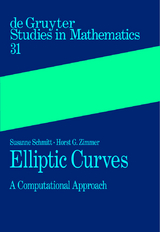 Elliptic Curves - Susanne Schmitt, Horst G. Zimmer