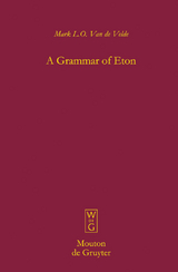 A Grammar of Eton - Mark L.O. Van de Velde