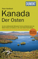 DuMont Reise-Handbuch Reiseführer Kanada, Der Osten - Ohlhoff, Kurt Jochen; Helmhausen, Ole