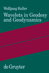 Wavelets in Geodesy and Geodynamics - Wolfgang Keller