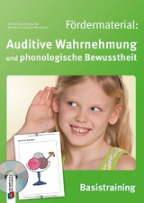 Fördermaterial: Auditive Wahrnehmung und phonologische Bewusstheit - Nicola Raschendorfer, Stefanie Schultze-Moderow