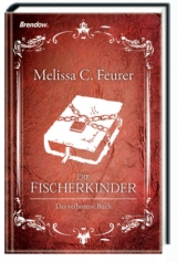 Die Fischerkinder - Melissa C. Feurer