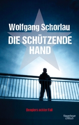 Die schützende Hand - Wolfgang Schorlau