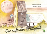 Ose ruft den Wattgeist - Veronika M. Scherf