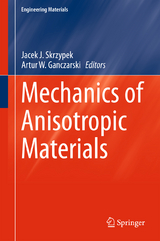 Mechanics of Anisotropic Materials - 