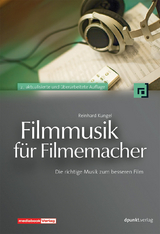 Filmmusik für Filmemacher - Kungel, Reinhard