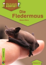 Die Fledermaus – Klasse 3/4 - Bianca Eilers