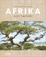 Afrika – Auf Safari - Kym Illman