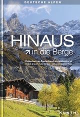 HINAUS in die Berge