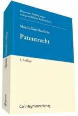 Patentrecht - Haedicke, Maximilian