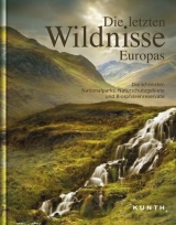 Die letzten Wildnisse Europas - 