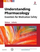 Understanding Pharmacology - Workman, M. Linda; LaCharity, Linda A.