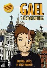 Gael y la red de mentiras - Rodríguez, Ernesto