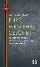 Ehre, wem Ehre gebührt? - Konstantin Brandt