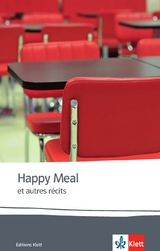 Happy Meal et autres récits - Christine Avel, Marie Friess, Anna Gavalda, Aurélie Gillon, Fred Kassak, Jean-Marie Gustave Le Clézio