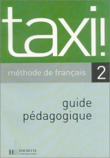 Taxi ! 2 - Guide pédagogique - 