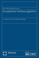 Europäische Verfassungslehre - Peter Häberle, Markus Kotzur