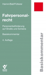 Fahrpersonalrecht - Mira Ball, Patrick Fütterer, Ingo Hamm