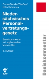 Niedersächsisches Personalvertretungsgesetz - Fricke, Detlef; Bender, Martin; Dierßen, Martina; Otte, Karl; Thommes, Klaus