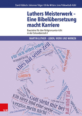 Luthers Meisterwerk - Eine Bibelübersetzung macht Karriere - David Käbisch, Johannes Träger, Ulrike Witten, Jens Palkowitsch