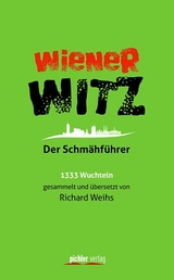 Wiener Witz - Richard Weihs