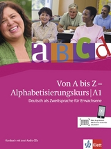 Von A bis Z - Alphabetisierungskurs für Erwachsene A1 - Alexis Feldmeier García