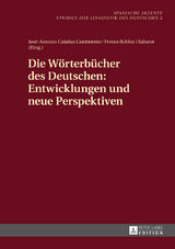 Die Wörterbücher des Deutschen: Entwicklungen und neue Perspektiven - 