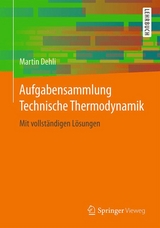 Aufgabensammlung Technische Thermodynamik - Martin Dehli